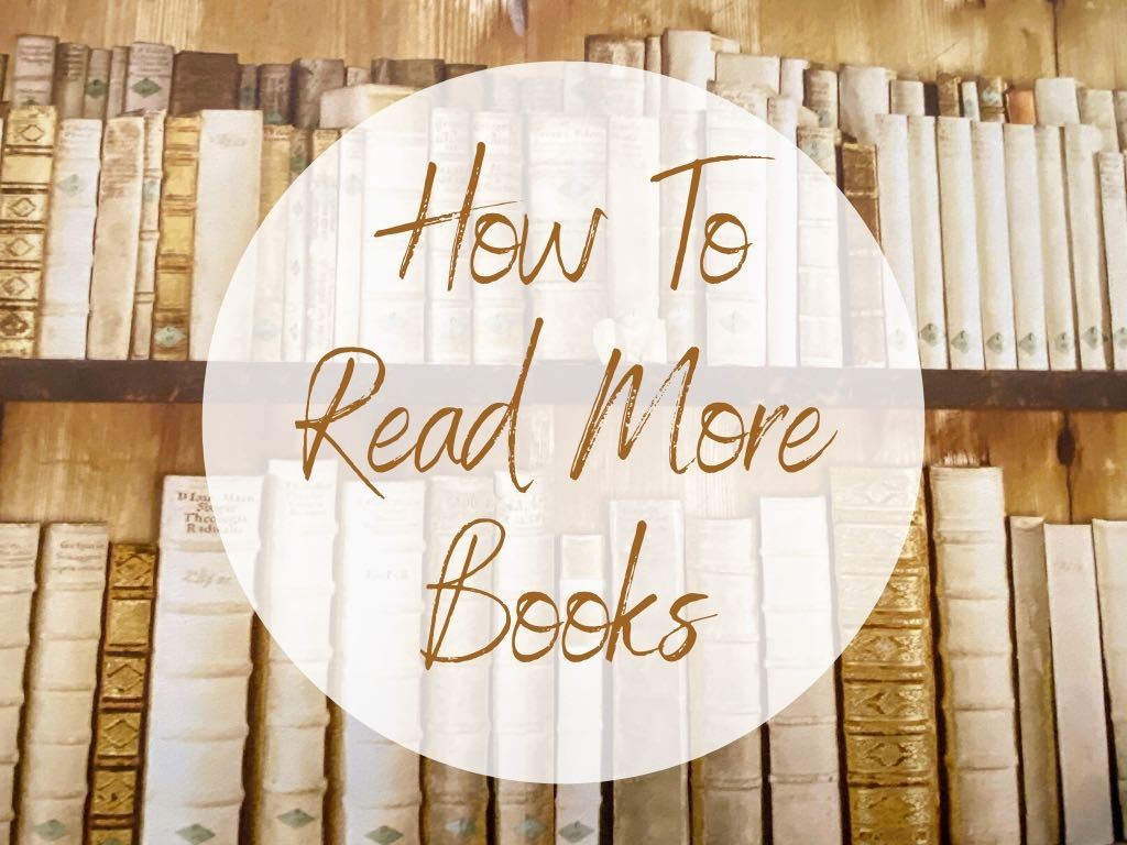 52 Tips For How To Read More Books Indiana Jo